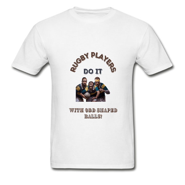 Alizteasetees Unisex Tee – Rugby Players do it with Odd Shaped balls.