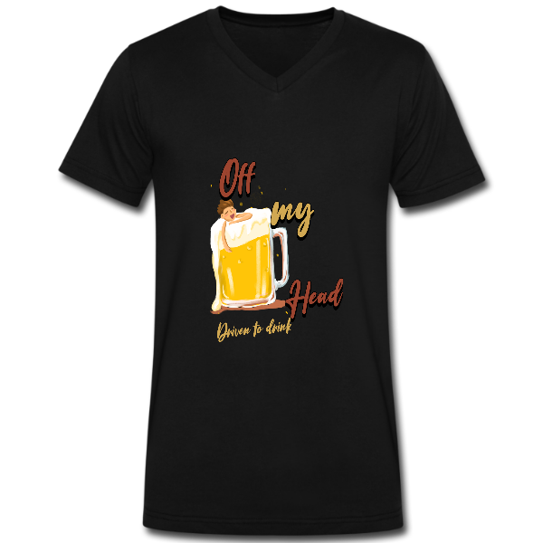Alizteasetees Mens V-Neck – Off my head Driven to drink.
