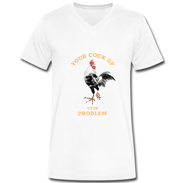 Alizteasetees  Mens V-Neck – Your cock up your problem.