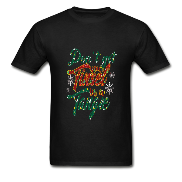 Alizteasetees Unisex Tee – Don’t get you tinsel in a tangle.