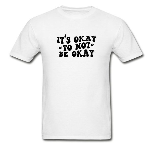 It’s okay not to be okay