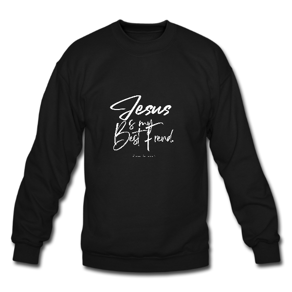 Jesus is my Best Friend Graphic Unisex Sweatshirt