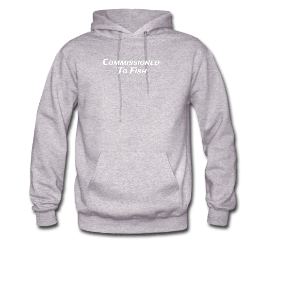 Commissioned To Fish Hoodie.