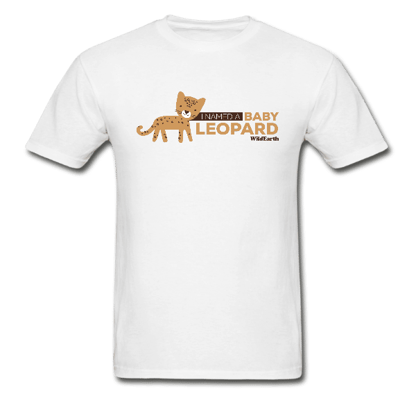 I Named a Baby Leopard T-shirt