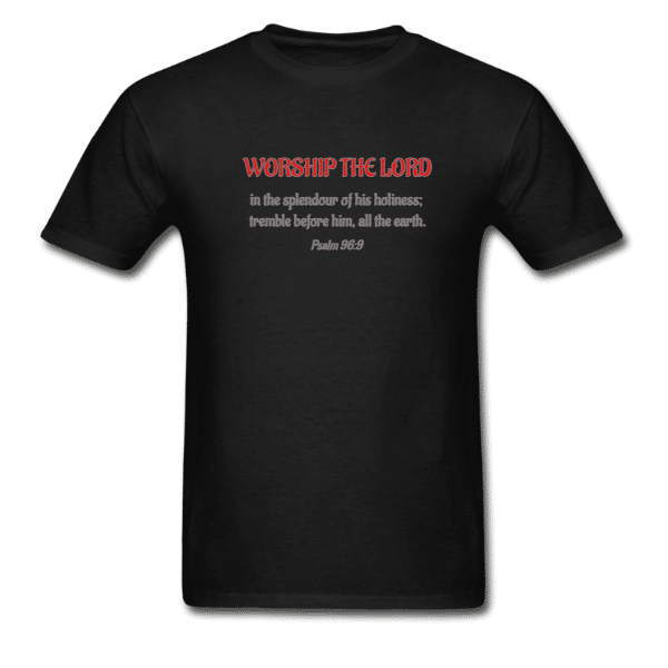 WORSHIP THE LORD IN THE SPLENDOUR OF HIS HOLINESS Men’s T-Shirt