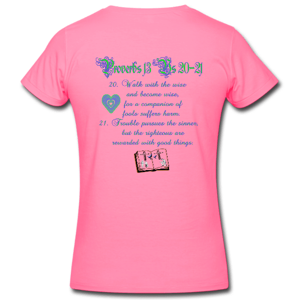 Proverbs 13 Women’s Custom Graphics T-shirt