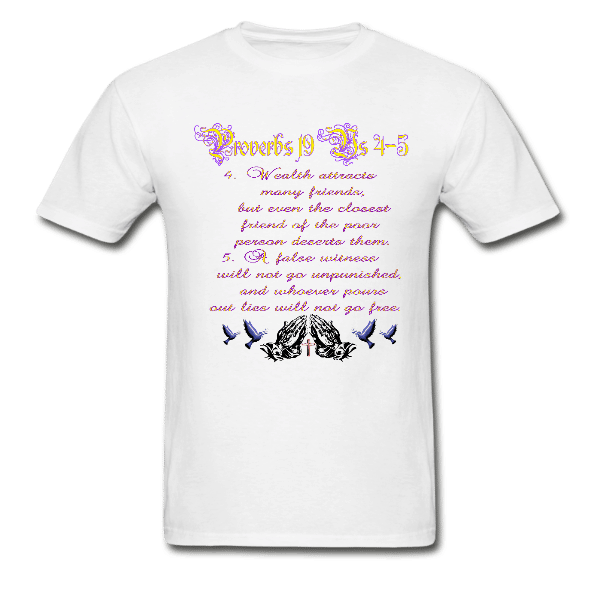 Proverbs 19 Unisex Custom Graphics T-shirt