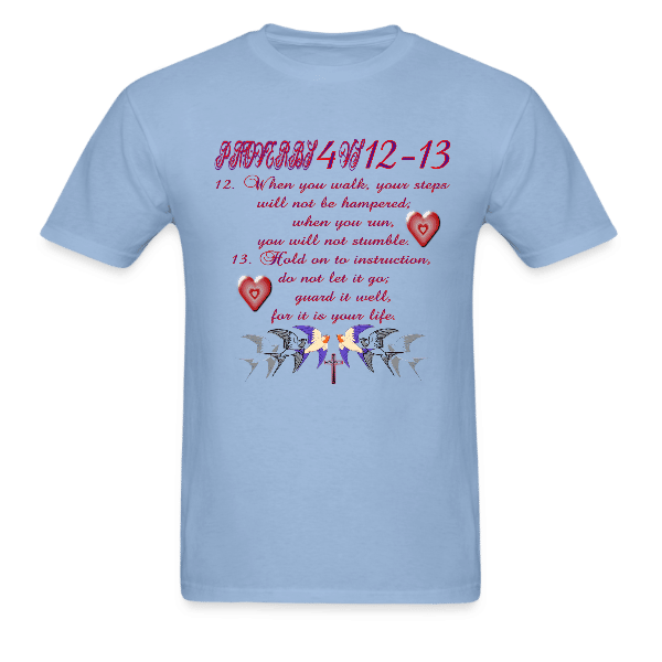 Proverbs 4 Unisex Custom Graphics T-shirt