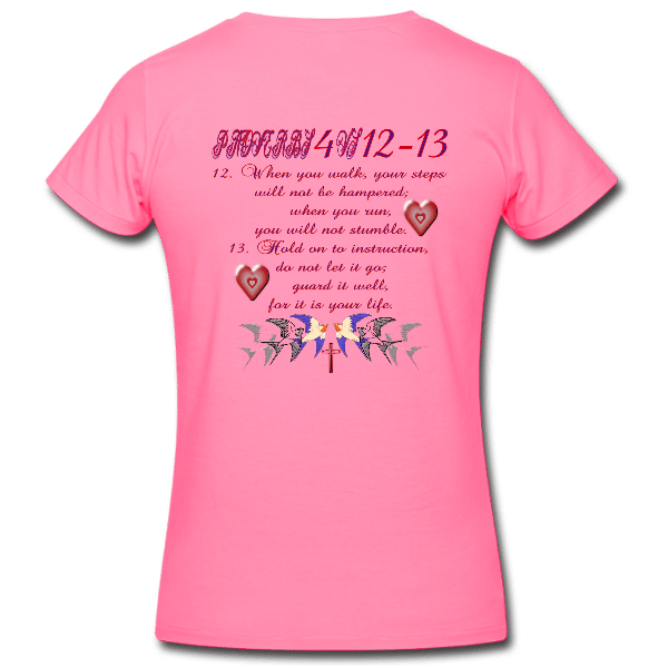 Proverbs 4 Women’s Custom Graphics T-shirt