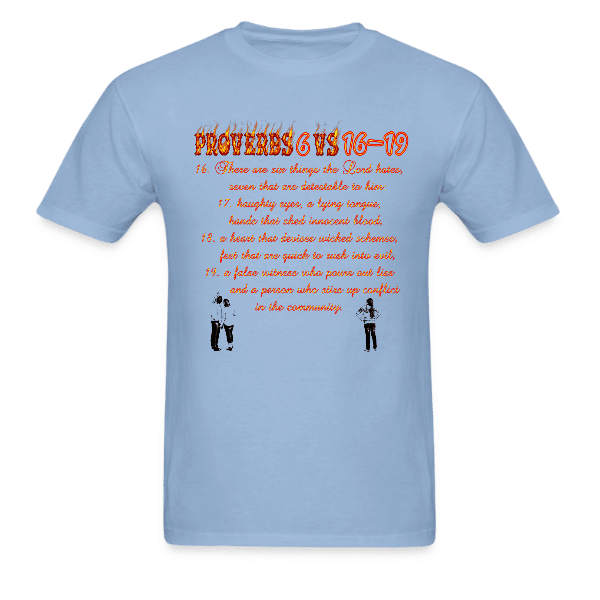 Proverbs 6 Unisex Custom Graphics T-shirt