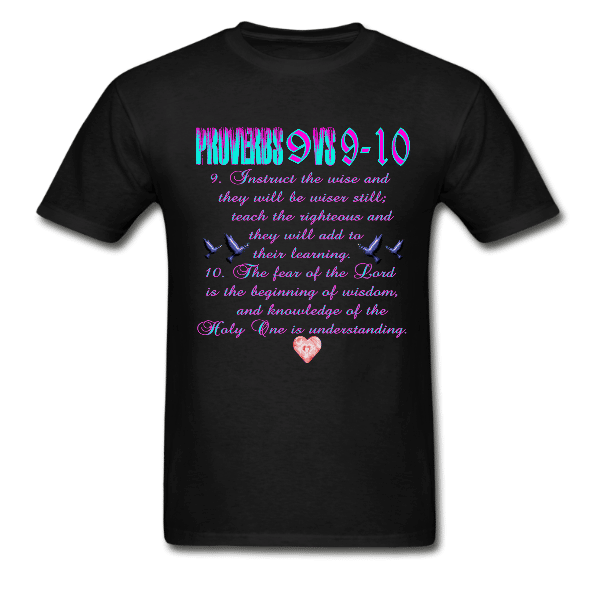 Proverbs 9 Unisex Custom Graphics T-shirt