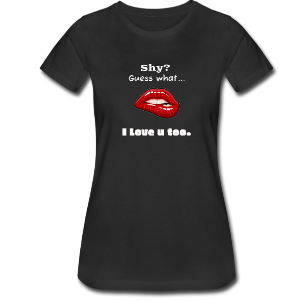 Ladies Black ‘Shy – Love You Too’ T-shirt  (1)