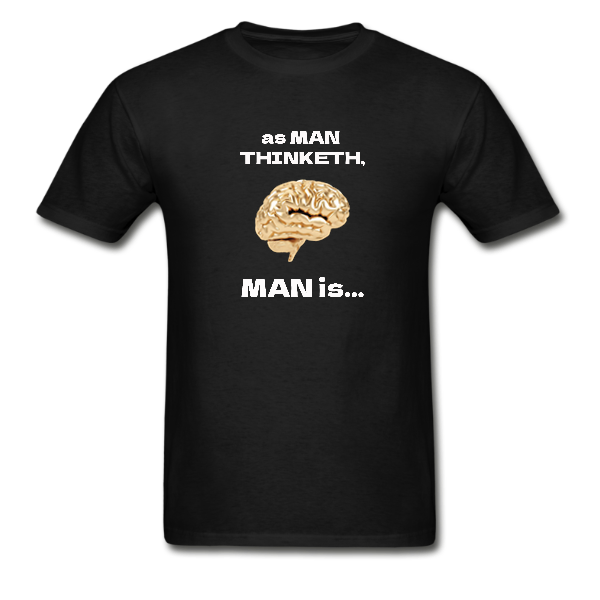 Unisex Colour ‘Man Thinketh’ T-shirt (2)