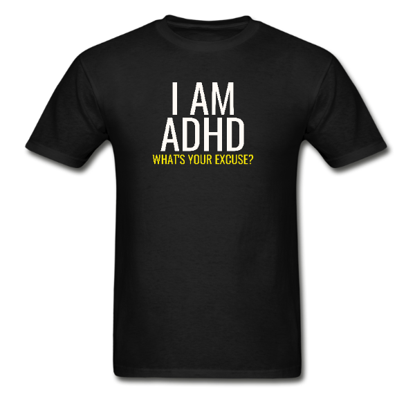 ADHD – Excuse
